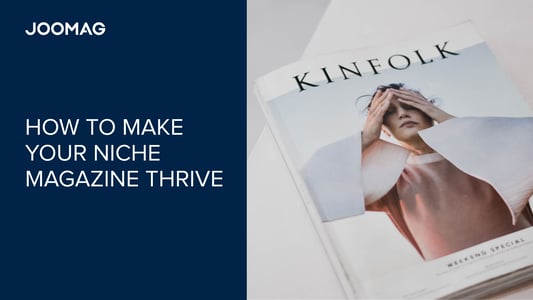 How to Make Your Niche Magazine Thrive