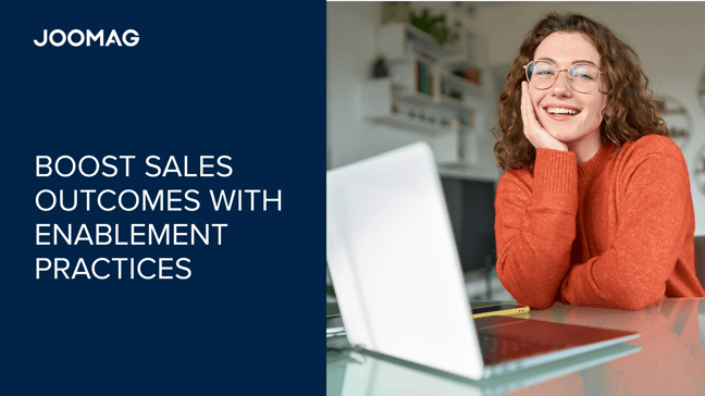 Boost Sales Outcomes with Enablement Practices