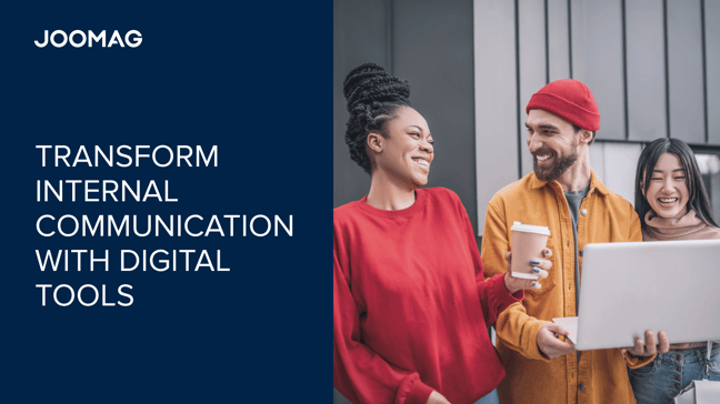 Transform Internal Communication with Digital Tools