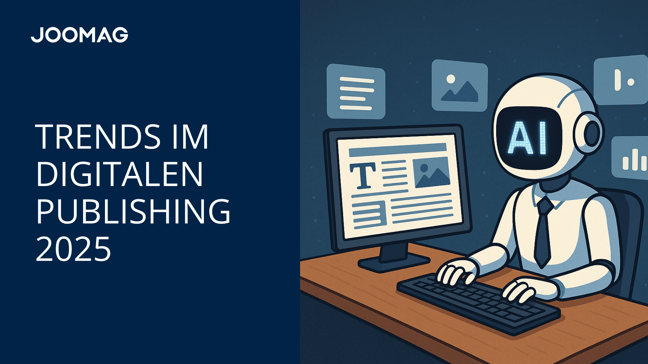 Trends im digitalen Publishing 2025