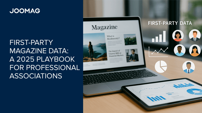 Unlocking the Power of First-Party Magazine Data: A 2025 Playbook for Professional Associations